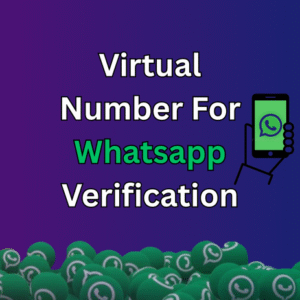 Virtual Number For Whatsapp Verification